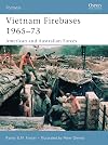 Vietnam Firebases 1965-73: American and Australian Forces