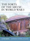 The Forts of the Meuse in World War I
