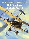 SE 5/5a Aces of World War I (Aircraft of the Aces)