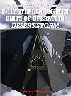 F-117 Stealth Fighter Units of Operation Desert Storm (Combat Aircraft)