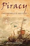 Piracy: The Complete History (General Military)