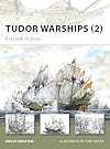 Tudor Warships (2): Elizabeth I’s Navy (New Vanguard)