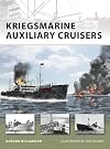 Kriegsmarine Auxiliary Cruisers (New Vanguard)