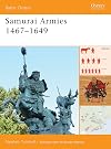 Samurai Armies 1467-1649 (Battle Orders)