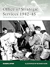 Office of Strategic Services 1942-45: The World War II Origins of the CIA