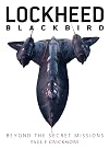 Lockheed Blackbird: Beyond the Secret Missions (General Aviation)