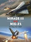 Mirage III vs MiG-21: Six Day War 1967 (Duel)