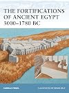 The Fortifications of Ancient Egypt 3000-1780 BC