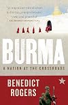 Burma: A Nation at the Crossroads