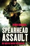 Spearhead Assault: Blood, Guts and Glory on the Falklands Frontlines