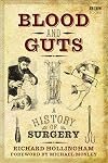 Blood and Guts: A History of Surgery