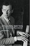Benjamin Britten: a life in the twentieth century