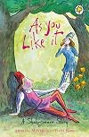 As You Like It [A Shakespeare Story]