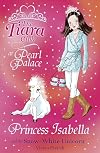 Princess Isabella and the Snow-White Unicorn (The Tiara Club)