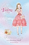 Princess Zoe and the Wishing Shell (The Tiara Club)