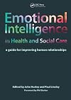 Emotional Intelligence in Health and Social Care: A Guide for Improving Human Relationships
