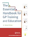 The Essential Handbook for GP Training and Education