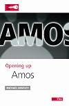 Opening up Amos (Opening up the Bible)