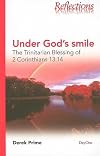 Under God's Smile: The Trinitarian Blessing of 2 Corinthians 13:14 (Reflections (DayOne))