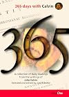 365 Days with Calvin: A Unique Collection of 365 Readings from the Writings of John Calvin (356 Days with)