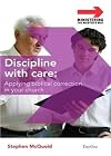 Discipline with Care: Applying Biblical Correction in Your Church (Ministering the Master's Way)