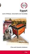 Travel Through Egypt: Land of Moses, Monuments and Mummies