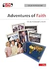 Adventures of Faith: Colin Peckham's Story (Life Stories (Day One Publications))