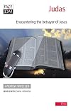 Judas: Encountering the Betrayer of Jesus (Face2face)