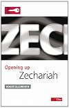 Opening Up Zechariah (Opening Up the Bible)
