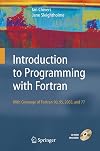 Introduction to Programming with Fortran