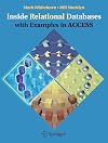 Inside Relational Databases with Examples in Access