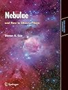 Nebulae and How to Observe Them (Astronomers' Observing Guides)