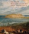 British Watercolours and Drawings: Lord Leverhulme's Collection in the Lady Lever Art Gallery (National Museums Liverpool)
