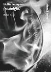 Hollis Frampton: (nostalgia)