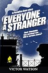 Everyone a Stranger