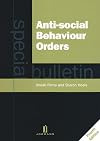 Anti-Social Behaviour Orders: A Special Bulletin