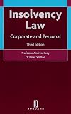 Insolvency Law: Corporate and Personal