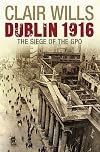 Dublin 1916: The Siege of the GPO