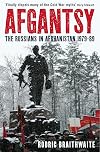 Afgantsy: The Russians in Afghanistan, 1979-89