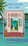 Going as Far as I Can: The Ultimate Travel Book