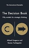 The Decision Book: Fifty Models for Strategic Thinking
