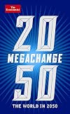 Megachange: The World in 2050