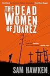 The Dead Women of Juarez