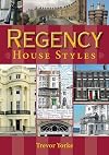 Regency House Styles (Britain's Living History)