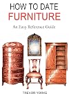 How To Date Furniture: An Easy Reference Guide