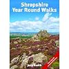 Shropshire Year Round Walks: 20 Circular Walking Routes for Spring, Summer, Autumn & Winter