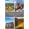 Shropshire Pub Walks: 20 of the best circular walks