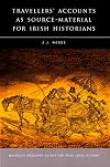 Travellers' Accounts as Source-Material for Irish Historians