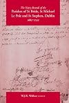 The Vestry Records of the Parished of St. Bride, St. Michael LePole and St. Stephen Dublin. 1662-1742