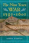The Nine Years War, 1593-1603: O'Neill, Mountjoy and the Military Revolution
